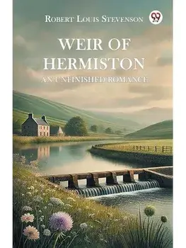 Weir of Hermiston An Unfinished Romance, Paperback/***