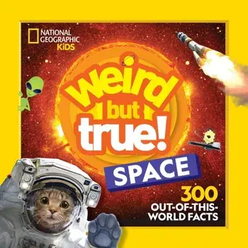 Weird But True! Space, Paperback/National Geographic Kids