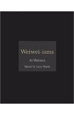 Weiwei-isms
