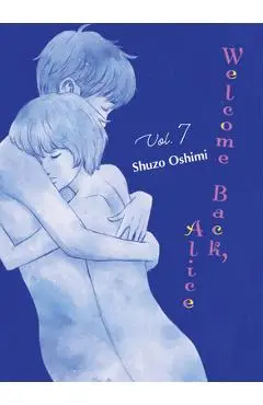 Welcome Back, Alice 7 - Shuzo Oshimi