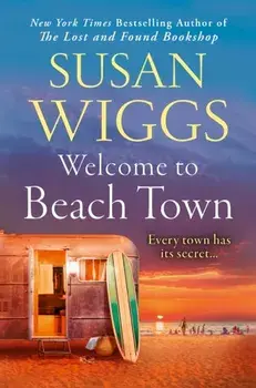 Welcome to Beach Town, Paperback/Susan Wiggs