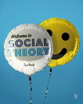 Welcome to Social Theory, Paperback/***