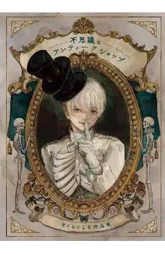 Welcome to the Peculiar Antique Shop: The Art of Makura Kurama - Makura Kurama