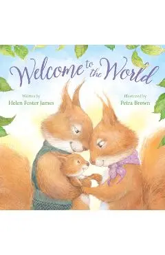 Welcome to the World - Helen Foster James