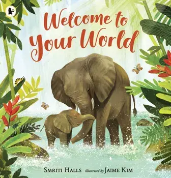 Welcome to Your World, Paperback/Smriti Halls
