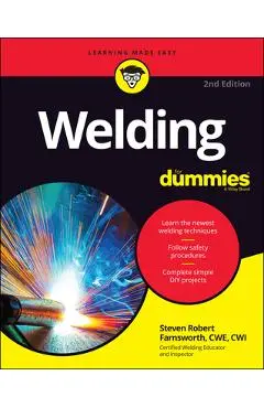 Welding for Dummies - Steven Robert Farnsworth