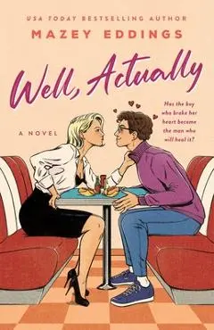 Well, Actually - Mazey Eddings