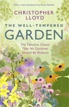 Well-Tempered Garden, Paperback/Christopher Lloyd