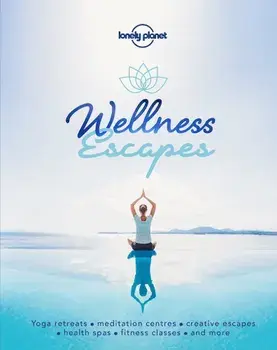 Wellness Escapes, Hardcover/***
