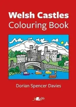 Welsh Castles Colouring Book, Paperback/Dorian Spencer Davies