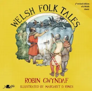 Welsh Folk Tales, Paperback/Robin Gwyndaf