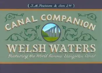 Welsh Waters Canal Companion. Featuring the World Famous Llangollen Canal, 11 ed, Paperback/Canal Companions