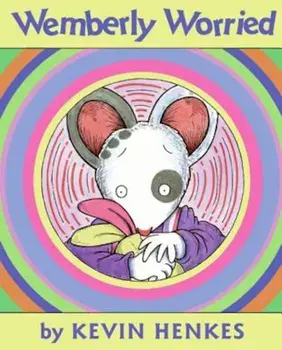 Wemberly Worried, Paperback/Kevin Henkes
