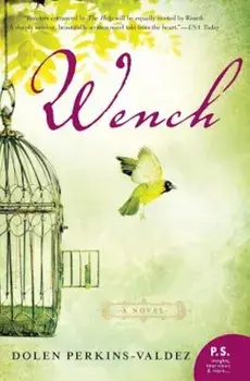 Wench, Paperback/Dolen Perkins-Valdez