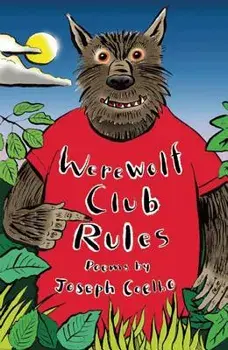 Werewolf Club Rules!: And Other Poems, Paperback/Joseph Coelho