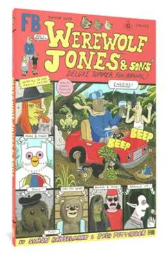 Werewolf Jones & Sons Deluxe Summer Fun Annual - Simon Hanselmann