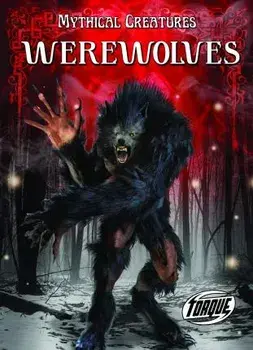 Werewolves, Library Binding/Thomas Kingsley Troupe