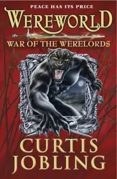 Wereworld: War of the Werelords (Book 6), Paperback/Curtis Jobling