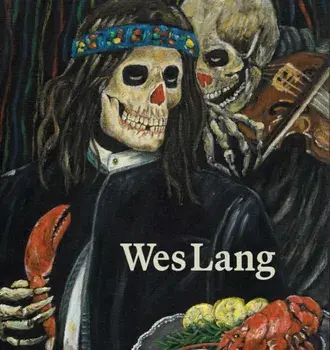Wes Lang: The Black Paintings, Hardback/***