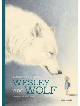 Wesley and Wolf, Hardback/Sassafras De Bruyn