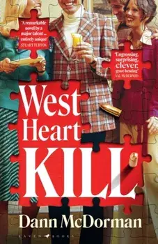 West Heart Kill. An outrageously original murder mystery, Paperback/McDorman Dann McDorman