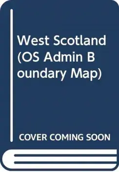 West Scotland. February 2016 ed, Sheet Map/Ordnance Survey