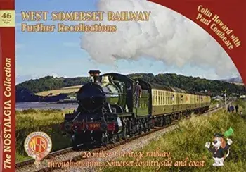 West Somerset Railway Further Recollections, Paperback/***
