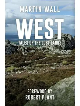 West: Tales of the Lost Lands, Paperback/Martin Wall