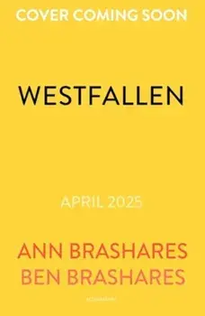 Westfallen. What if you had to stop Germany winning WWII? A thrilling race-against-time adventure, Paperback/Ben Brashares