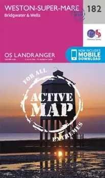 Weston-Super-Mare, Bridgwater & Wells. February 2016 ed, Sheet Map/Ordnance Survey