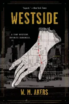 Westside, Paperback/W. M. Akers
