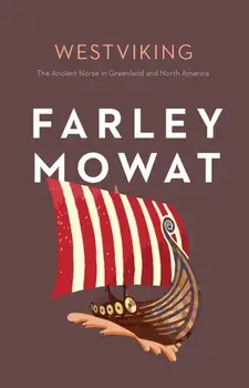 Westviking. The Ancient Norse in Greenland and North America, Paperback/Farley Mowat