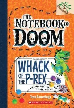 Whack of the P-Rex, Paperback/Troy Cummings