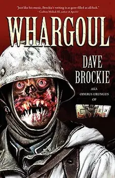 Whargoul, Paperback/Dave Brockie