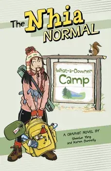 What-a-Downer Camp, Paperback/Sheelue Yang