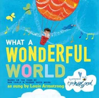 What a Wonderful World, Hardcover/Bob Thiele
