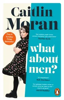 What About Men?, Paperback/Caitlin Moran