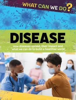 What Can We Do?: Disease, Paperback/Alex Woolf