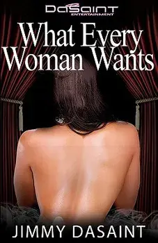 What Every Woman Wants, Paperback/Jimmy DaSaint
