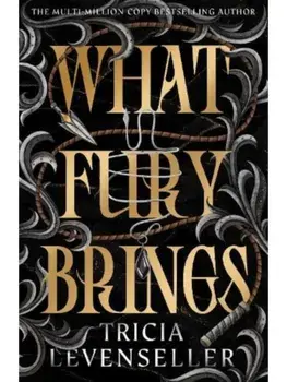What Fury Brings, Hardback/Tricia Levenseller
