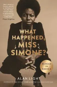 What Happened, Miss Simone', Paperback/Alan Light
