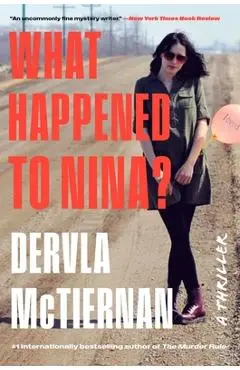 What Happened to Nina? - Dervla Mctiernan
