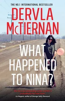 What Happened to Nina?, Paperback/Dervla McTiernan