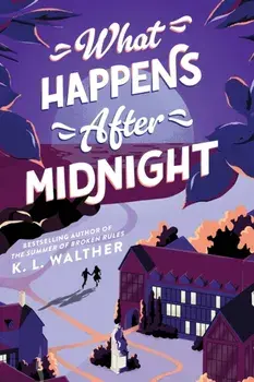 What Happens After Midnight, Paperback/K. L. Walther