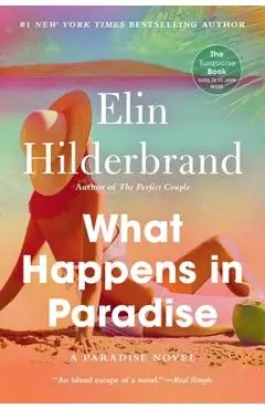What Happens in Paradise - Elin Hilderbrand
