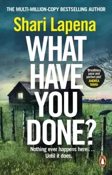What Have You Done?, Paperback/Shari Lapena