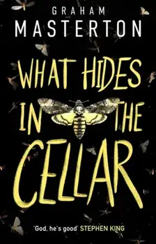What Hides in the Cellar, Paperback/Masterton Graham Masterton