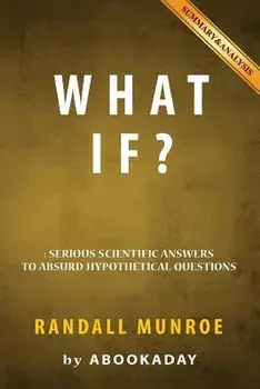What If?: By Randall Munroe Includes Analysis of What If, Paperback/Abookaday