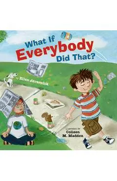 What If Everybody Did That? - Ellen Javernick