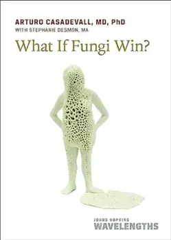 What If Fungi Win?, Paperback/***